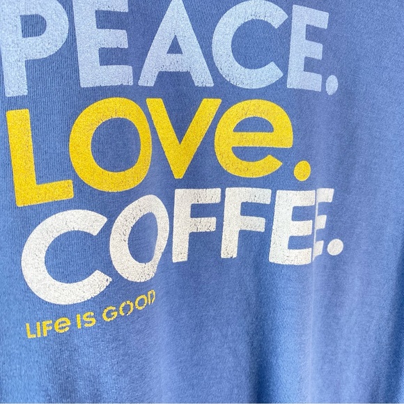 Life is Good Womens Crusher Tee Sz S Blue PEACE LOVE COFFEE Graphic Short Sleeve - Picture 2 of 10